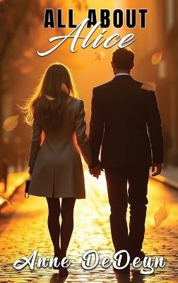 All About Alice - Anne Dedeyn - cover