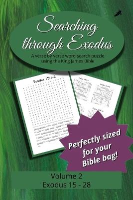 Searching Through Exodus: Chapters 15-28 - cover