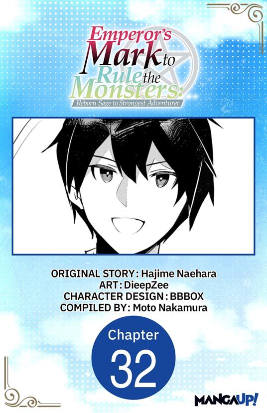 Emperor's Mark to Rule the Monsters: Reborn Sage to Strongest Adventurer #032