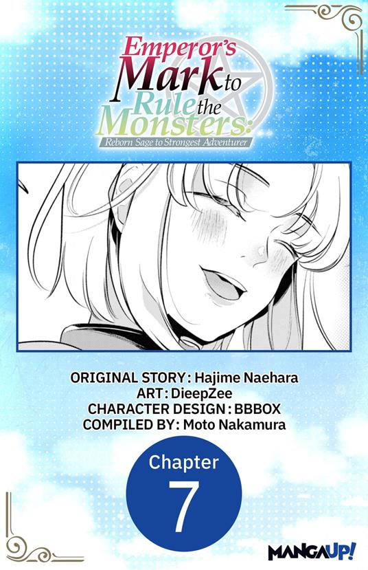 Emperor's Mark to Rule the Monsters: Reborn Sage to Strongest Adventurer #007