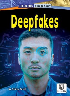 Deepfakes - Ashley Kuehl - cover