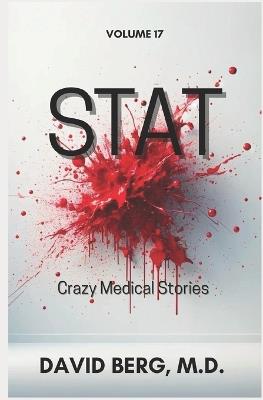 Stat: Crazy Medical Stories: Volume 17 - David Berg - cover