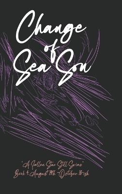 Change of Sea Son - Philip Arthur Bonneau - cover