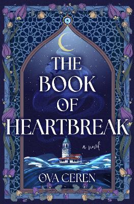 The Book of Heartbreak: A Novel - Ova Ceren - cover