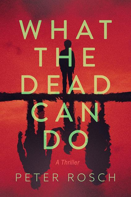 What the Dead Can Do
