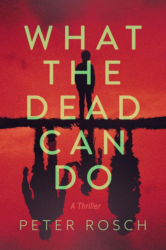 What the Dead Can Do