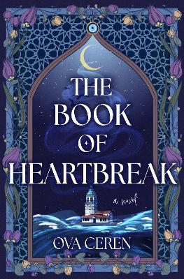The Book of Heartbreak: A Novel - Ova Ceren - cover