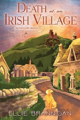 Death at an Irish Village: An Irish Castle Mystery - Ellie Brannigan - cover