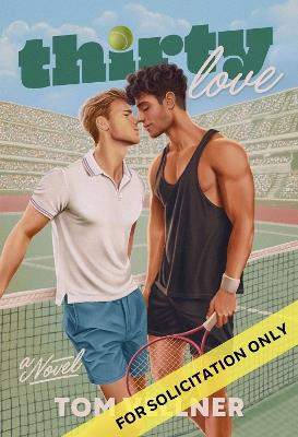 Thirty Love: A Novel - Tom Vellner - cover