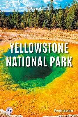 Yellowstone National Park - Trudy Becker - cover