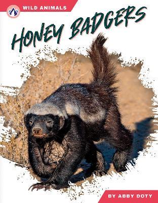 Honey Badgers - Dalton Rains - cover