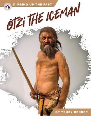 Ötzi the Iceman - Trudy Becker - cover