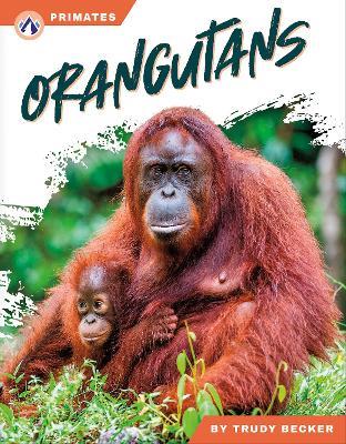 Orangutans - Trudy Becker - cover