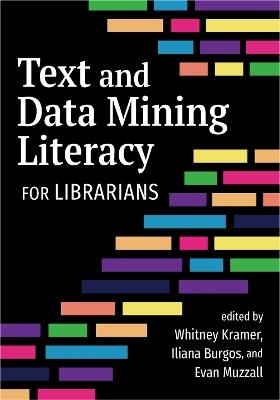 Text and Data Mining Literacy for Librarians - cover