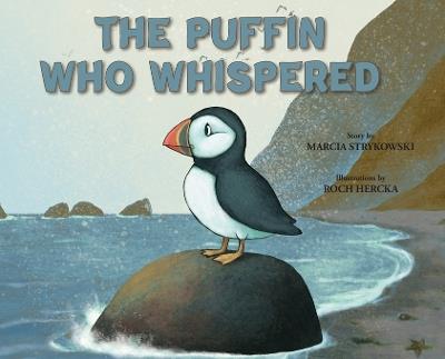 The Puffin Who Whispered - Marcia Strykowski - cover