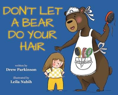 Don't Let a Bear Do Your Hair - Drew Parkinson - cover