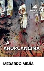 La Ahorcancina