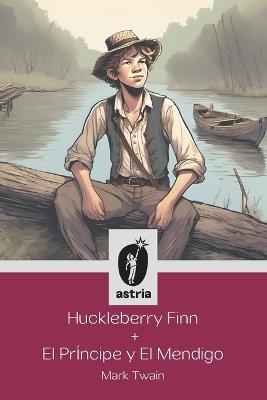 Huckleberry Finn + El pr?ncipe y El mendigo - Mark Twain - cover