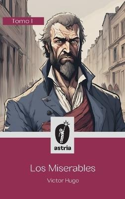 Los Miserables Tomo I - Víctor Hugo - cover
