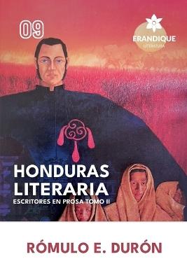 Honduras Literaria: Escritores en Prosa Tomo II - Rómulo E Durón - cover