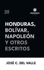 Honduras, Bolívar, Napoleón y otros escritos