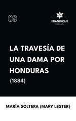 Travesía de una dama por Honduras (1884)