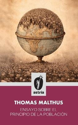 Ensayo sobre el principio de población - Thomas Malthus - cover