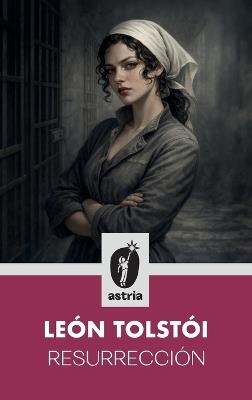 Resurrección - León Tolstói - cover