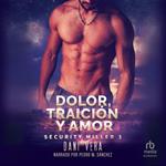 Luke. Dolor, traición y amor: Romance contemporáneo de acción, amor y risas