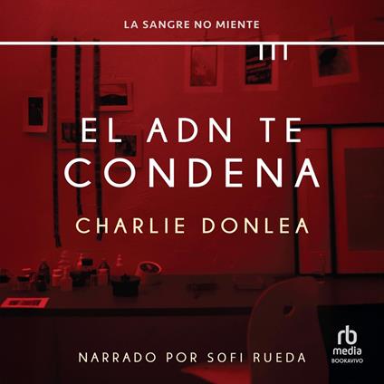 El ADN te condena (Long Time Gone)