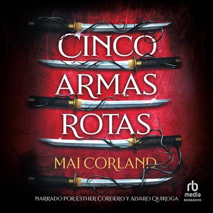 Cinco armas rotas (Five Broken Blades)