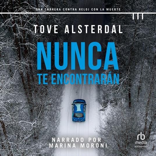 Nunca te encontrarán "You will Never Be Found"