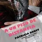 A Un Piso De Distancia 