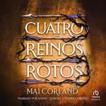 Cuatro reinos rotos (Four Ruined Realms)
