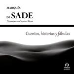 Cuentos, historias y fábulas del Marqués de Sade 