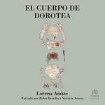 El cuerpo de Dorotea