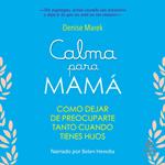 Calma para mamá