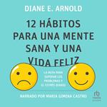 12 hábitos para una mente sana y una vida feliz