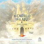 El castillo en el aire (Castle in the Air)