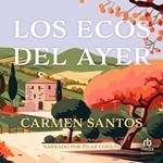 Los ecos del ayer
