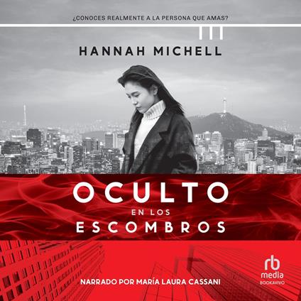 Oculto en los escombros