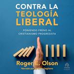 Contra la teología liberal