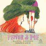 Pepper & Me