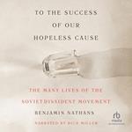 To the Success of our Hopeless Cause