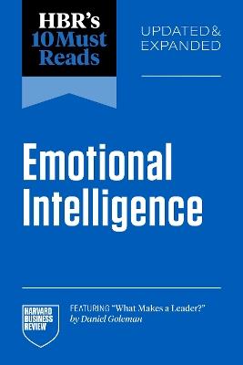 HBR's 10 Must Reads on Emotional Intelligence, Updated and Expanded - Harvard Business Review,Daniel Goleman,Hermina Ibarra - cover