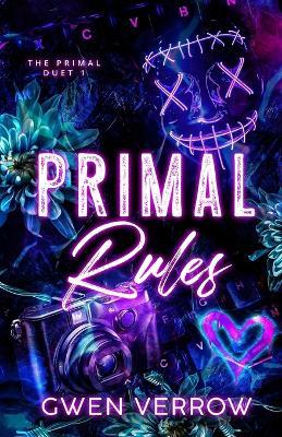 Primal Rules: A Masked Stalker Why Choose Dark Romance - Gwen Verrow - cover