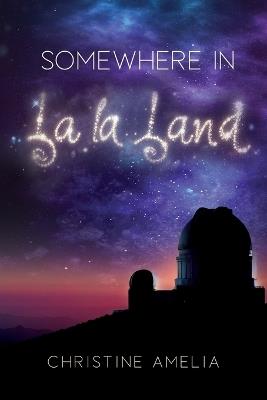 Somewhere in La La Land - Christine Amelia - cover