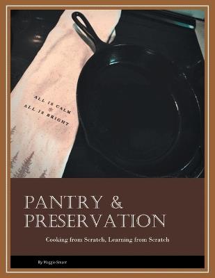 Pantry & Preservation - Maggie Smarr - cover