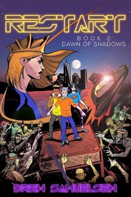 Restart: Dawn of Shadows - Drew Samuelsen - cover