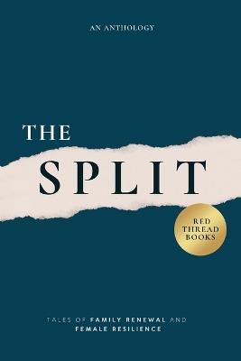 The Split - Brandee Melcher,Katherine Humphreys,Sierra Melcher - cover